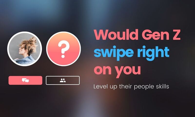 Would Gen Z swipe right on you?