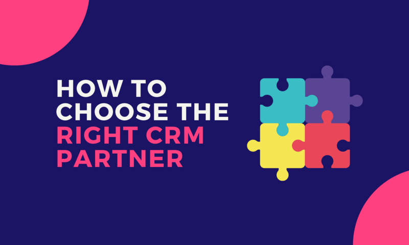 Varför är det viktigare att välja rätt CRM-partner än rätt CRM-lösning?  