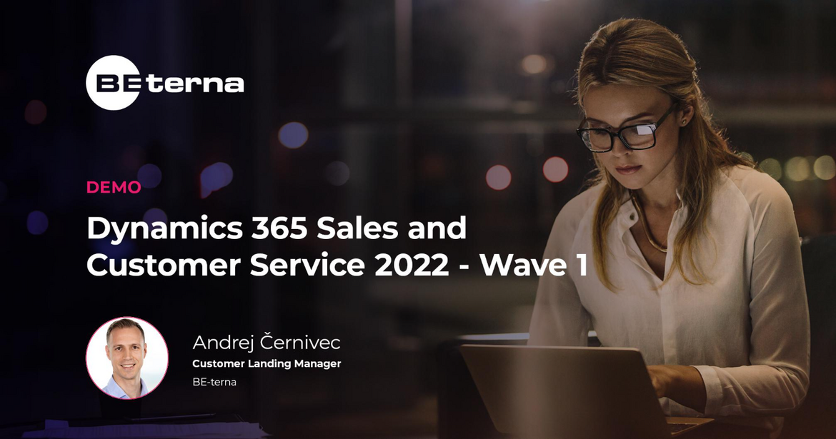 Šta nam u 2022. donosi novi Microsoft Dynamics for Sales and Customer Service wave 1?