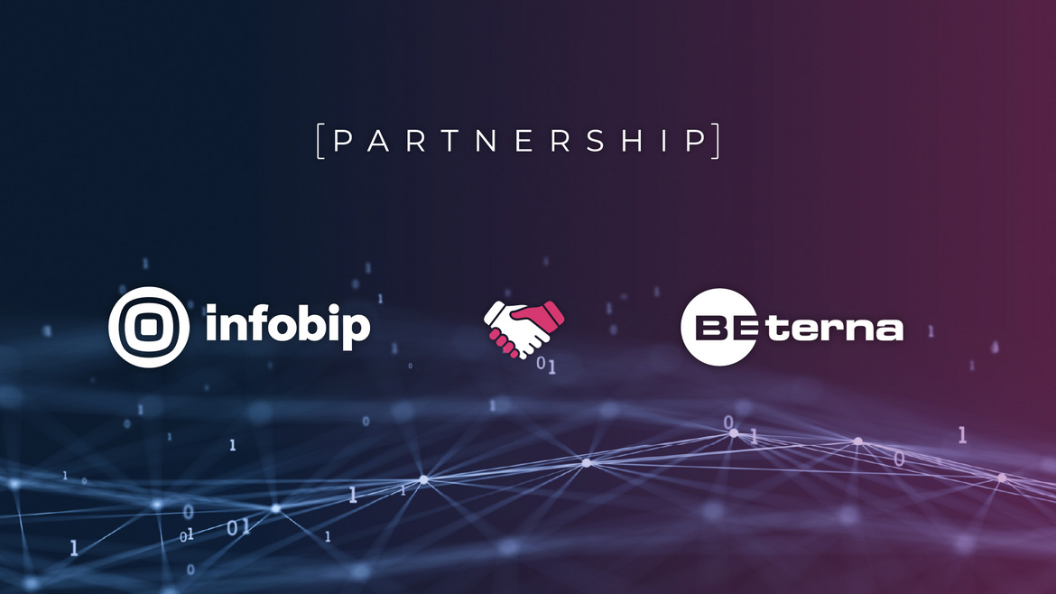 BE-terna Announces Partnership with Infobip, a Leading Global Provider of Omnichannel Communications